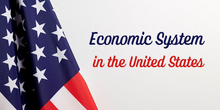 What Is the Economic System in the United States?